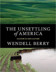 The Unsettling of America: Culture & Agriculture