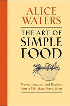 The Art of Simple Food