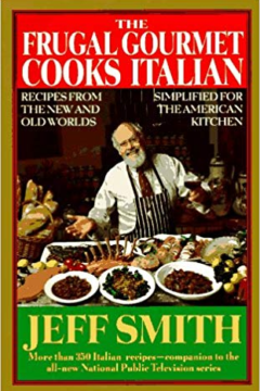 The Frugal Gourmet Cooks Italian