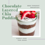 chocolate layered chia pudding recipe